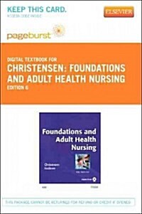 Foundations and Adult Health Nursing (Paperback, Pass Code, 6th)