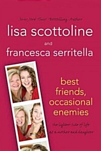 Best Friends, Occasional Enemies (Paperback)