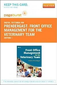 Front Office Management for the Veterinary Team Pageburst Access Code (Pass Code, 1st)