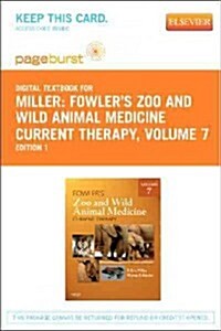 Fowlers Zoo and Wild Animal Medicine Current Therapy, Volume 7 - Elsevier eBook on Vitalsource (Retail Access Card) (Hardcover)