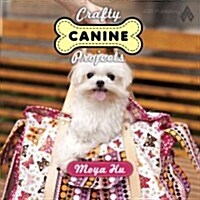 Crafty Canine Projects (Paperback)