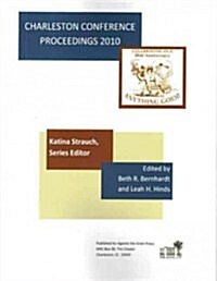 Charleston Conference Proceedings, 2010 (Paperback)
