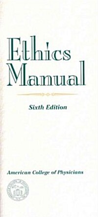 Ethics Manual (Paperback, 6)