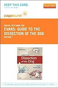 Guide to the Dissection of the Dog (Paperback, Pass Code, 7th)