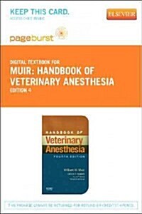 Handbook of Veterinary Anesthesia - Elsevier eBook on Vitalsource (Retail Access Card)- (Hardcover, 4)