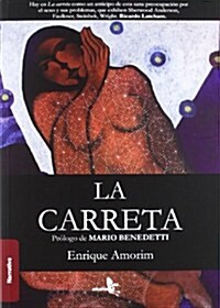La carreta / The Wagon (Paperback)