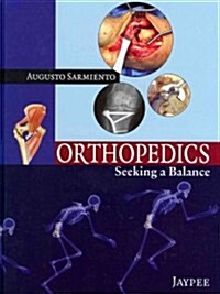 Orthopedics (Hardcover, 1st)