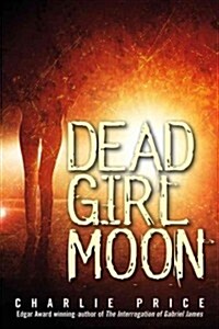Dead Girl Moon (Hardcover)
