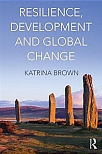 Resilience, Development and Global Change (Hardcover)