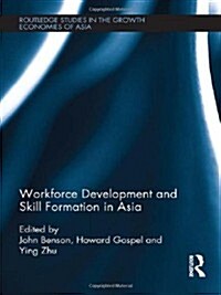 Workforce Development and Skill Formation in Asia (Hardcover)
