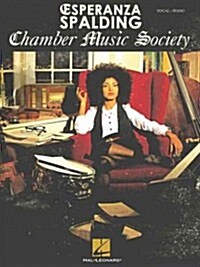 Esperanza Spalding - Chamber Music Society (Paperback)