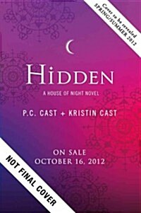 [중고] Hidden: A House of Night Novel (Hardcover)