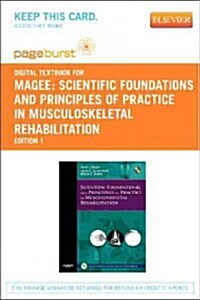 Scientific Foundations and Principles of Practice in Musculoskeletal Rehabilitation Access Card (Pass Code, 1st)