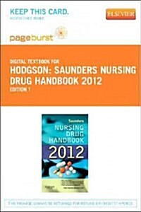 Saunders Nursing Drug Handbook 2012 - Elsevier eBook on Vitalsource (Retail Access Card) (Hardcover)