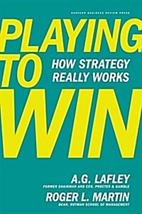 [중고] Playing to Win: How Strategy Really Works (Hardcover)