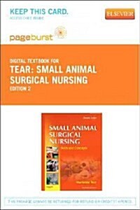 Small Animal Surgical Nursing (Paperback, Pass Code, 2nd)