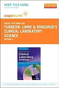 Linne & Ringsruds Clinical Laboratory Science Pageburst Access Code (Pass Code, 6th)