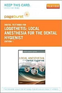 Local Anesthesia for the Dental Hygienist - Elsevier eBook on Vitalsource (Retail Access Card) (Hardcover)