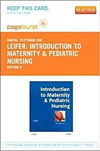Introduction to Maternity & Pediatric Nursing, Access Code Only (Pass Code, 6th)