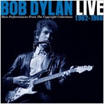 Bob Dylan - Live 1962-1966 : Rare Performances From The Copyright Collections [2CD]