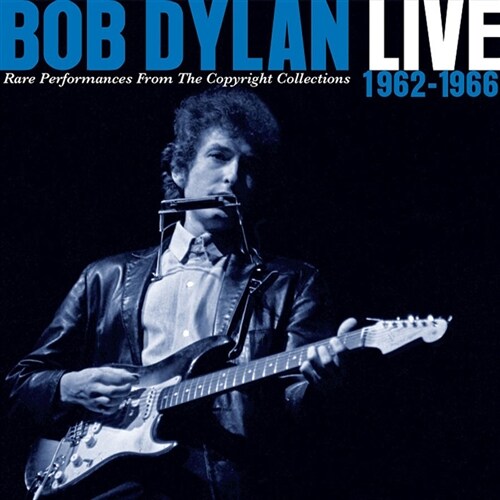 [중고] Bob Dylan - Live 1962-1966 : Rare Performances From The Copyright Collections [2CD]