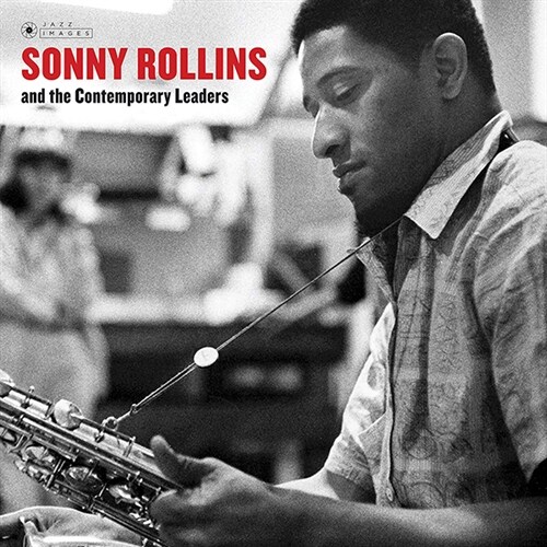 [수입] Sonny Rollins - And The Contemporary Leaders [180g 오디오파일 LP][한정반]