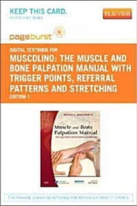 The Muscle and Bone Palpation Manual with Trigger Points, Referral Patterns and Stretching - Elsevier eBook on Vitalsource (Retail Access Card) (Hardcover)