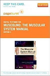 The Muscular System Manual (Paperback, Pass Code, 3rd)