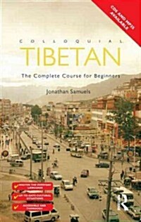 Colloquial Tibetan : The Complete Course for Beginners (Paperback)