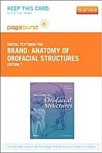 Anatomy of Orofacial Structures (Paperback, Pass Code, 7th)