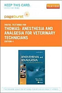 Anesthesia and Analgesia for Veterinary Technicians (Paperback, Pass Code, 4th)
