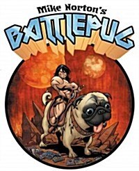 Battlepug Volume 1 (Hardcover)