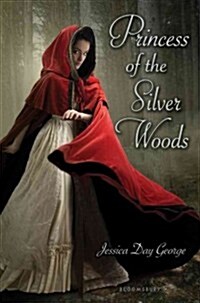 Princess of the Silver Woods (Hardcover)