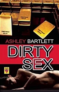 Dirty Sex (Paperback)