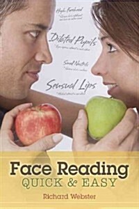 Face Reading: Quick & Easy (Paperback)