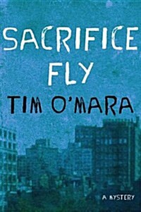 Sacrifice Fly: A Mystery (Hardcover)