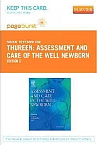 Assessment and Care of the Well Newborn - Elsevier eBook on Vitalsource (Retail Access Card) (Hardcover, 2)