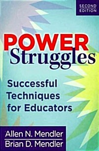 Power Struggles: Successful Techniques for Educators (Paperback, 2)