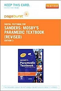 Mosbys Paramedic Textbook (Paperback, Pass Code, 3rd)