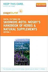 Mosbys Handbook of Herbs & Natural Supplements - Elsevier eBook on Vitalsource (Retail Access Card) (Hardcover, 4)