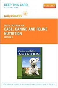 Canine and Feline Nutrition - Elsevier eBook on Vitalsource (Retail Access Card): A Resource for Companion Animal Professionals (Hardcover, 3)