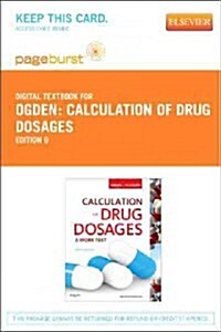 Calculation of Drug Dosages - Elsevier eBook on Vitalsource (Retail Access Card): A Work Text (Hardcover, 9)