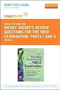 Mosbys Review Questions for the Nbce Examination: Parts I and II - Elsevier eBook on Vitalsource (Retail Access Card) (Hardcover)