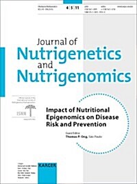 Impact of Nutritional Epigenomics on Disease Risk and Prevention (Paperback)
