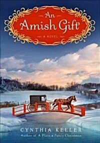 An Amish Gift (Hardcover)