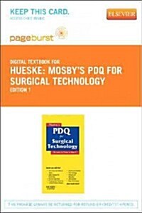 Mosbys PDQ for Surgical Technology - Elsevier eBook on Vitalsource (Retail Access Card): Necessary Facts at Hand (Hardcover)