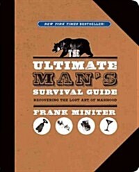 The Ultimate Mans Survival Guide (Paperback, Reprint)