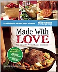 Made with Love: The Meals on Wheels Family Cookbook (Hardcover)