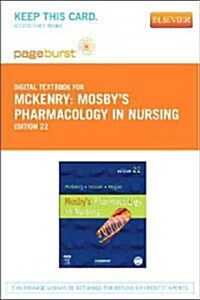 Mosbys Pharmacology in Nursing - Elsevier eBook on Vitalsource (Retail Access Card) (Hardcover, 22)