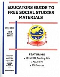 Educators Guide to Free Social Studies Materials 2012-2013 (Paperback, 52th, Annual)